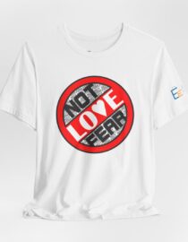 Love, Not Fear - Adult Tee