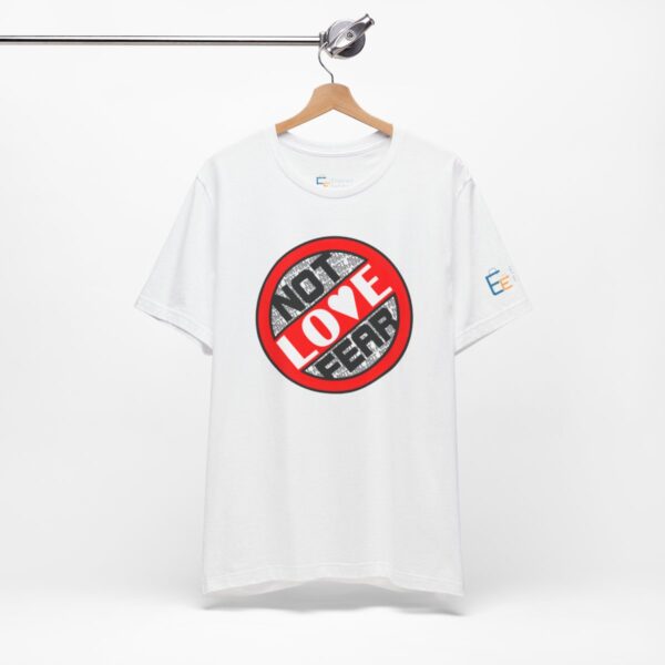 Love, Not Fear - Adult Tee