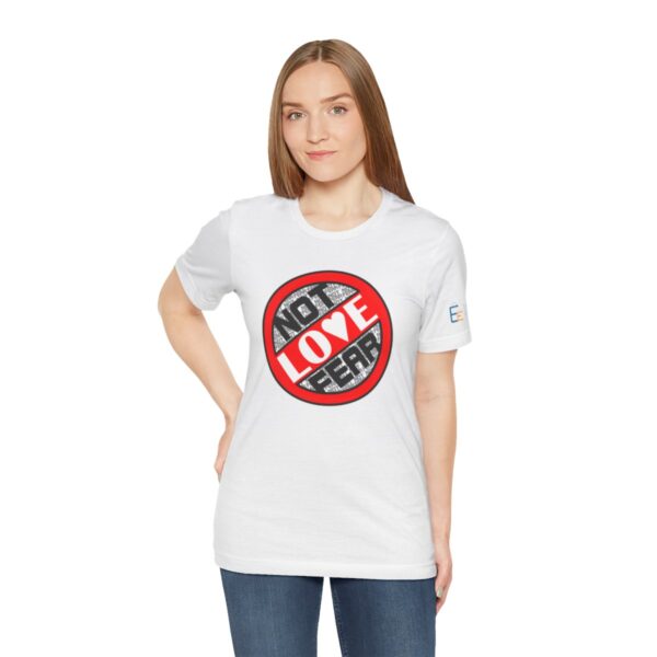 Love, Not Fear - Adult Tee