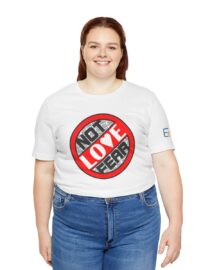 Love, Not Fear - Adult Tee