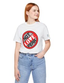Love, Not Fear - Adult Tee
