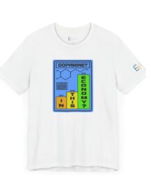 Dopamine? In This Economy - Adult Tee