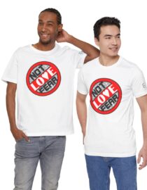 Love, Not Fear - Adult Tee