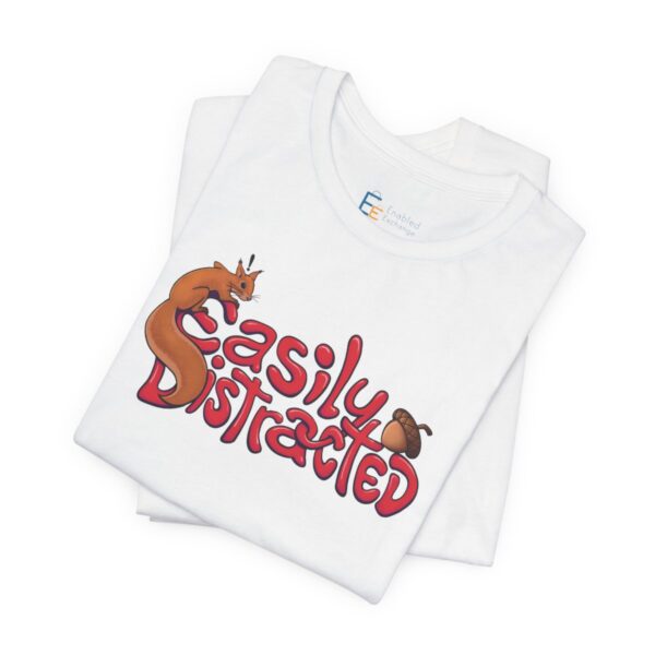 Easily Distracted - Adult Tee