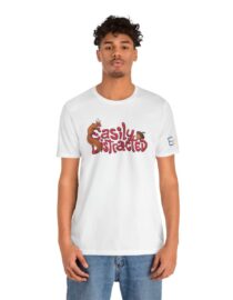 Easily Distracted - Adult Tee