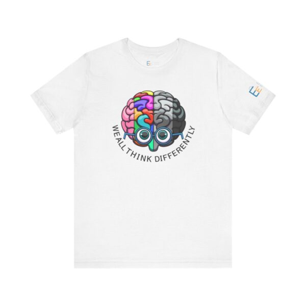 We All Think Differently - Adult Tee