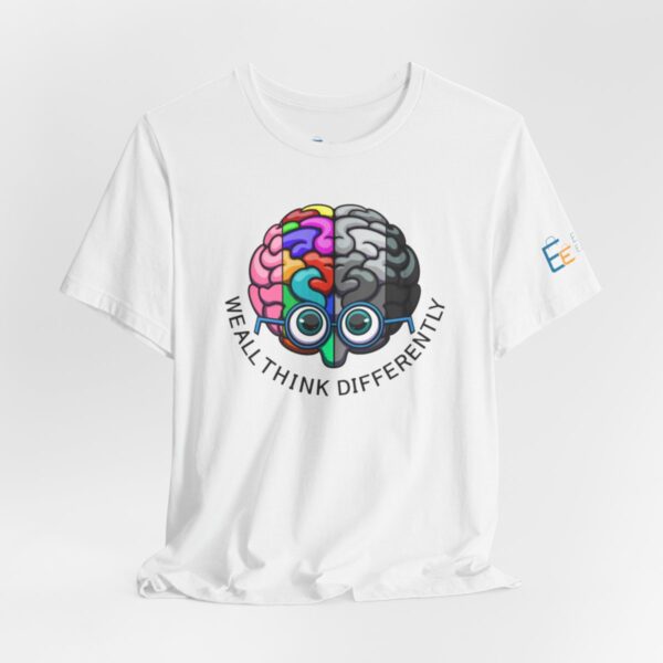 We All Think Differently - Adult Tee