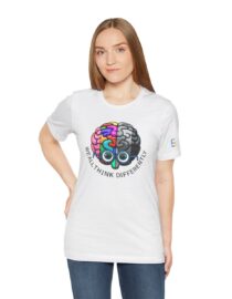 We All Think Differently - Adult Tee