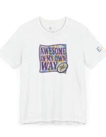 Awesome in My Own Way - Adult Tee