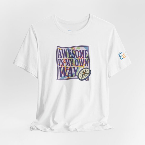 Awesome in My Own Way - Adult Tee