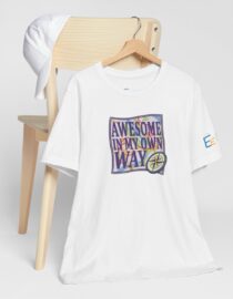 Awesome in My Own Way - Adult Tee