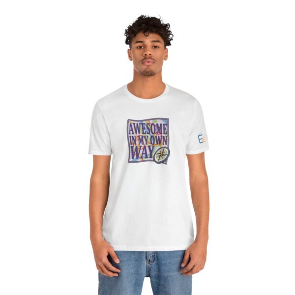 Awesome in My Own Way - Adult Tee