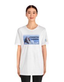 Committed to Thriving - Adult Tee