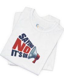 Saying NO, It's OK - Adult Tee
