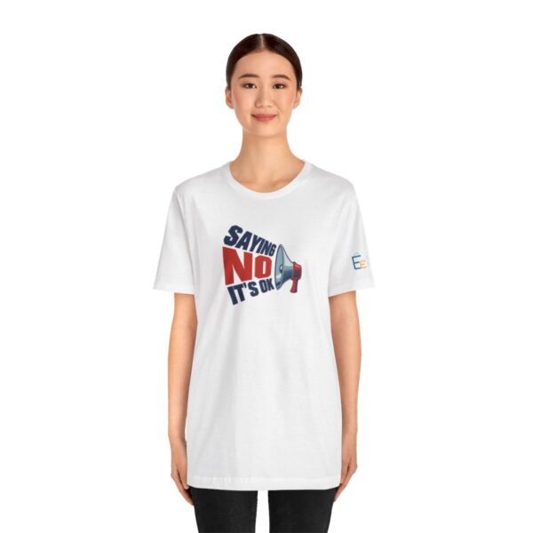 Saying NO, It's OK - Adult Tee