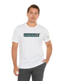 I'd Rather be at Home - Adult Tee