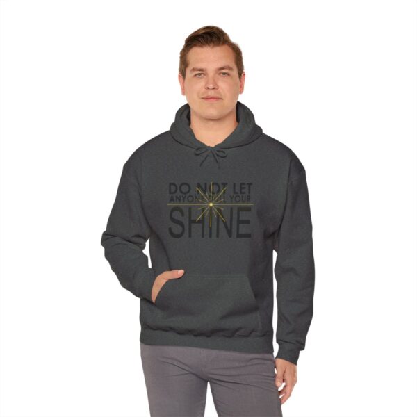 Do Not Let Anyone Dull Your Shine - Adult Hoodie