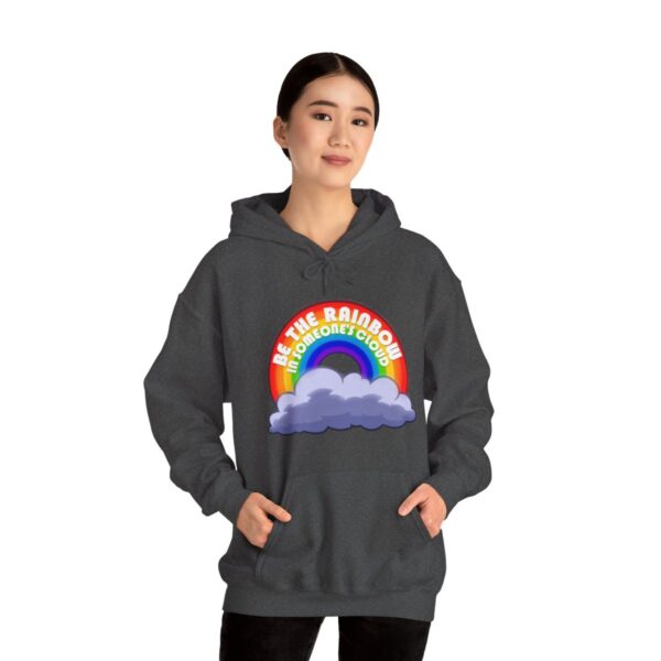 Be the Rainbow in Someone's Cloud - Adult Hoodie