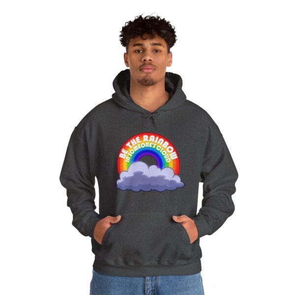 Be the Rainbow in Someone's Cloud - Adult Hoodie