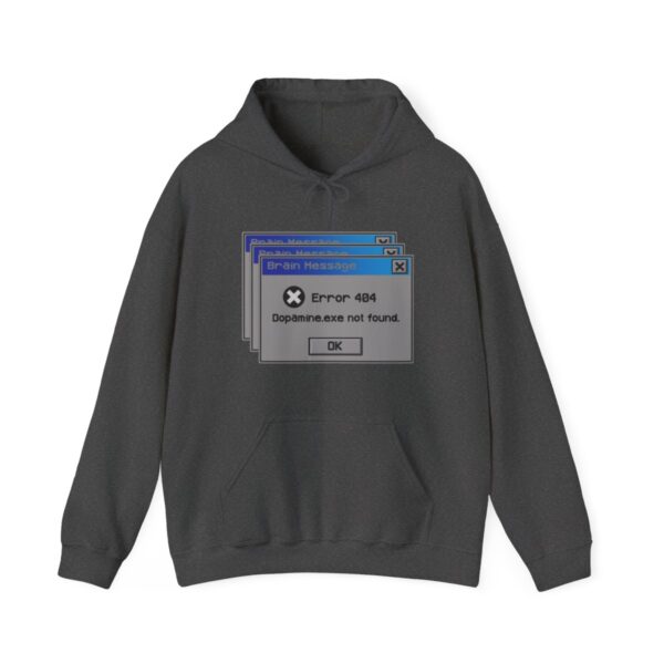 Error 404: Dopamine Not Found - Adult Hoodie