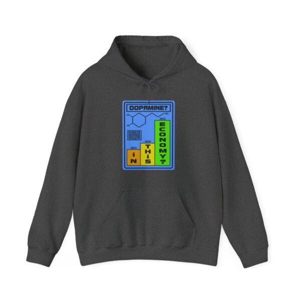 Dopamine? In This Economy - Adult Hoodie