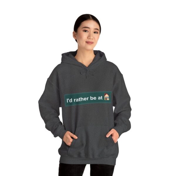 I'd Rather be at Home - Adult Hoodie