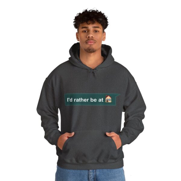 I'd Rather be at Home - Adult Hoodie