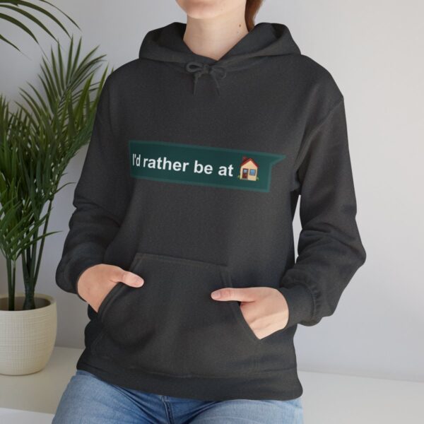 I'd Rather be at Home - Adult Hoodie