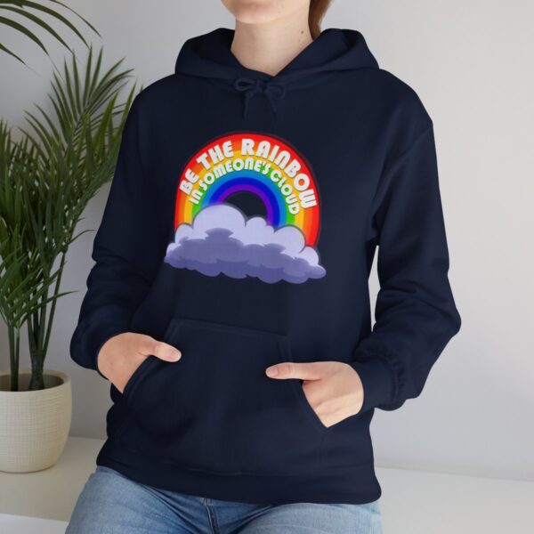 Be the Rainbow in Someone's Cloud - Adult Hoodie