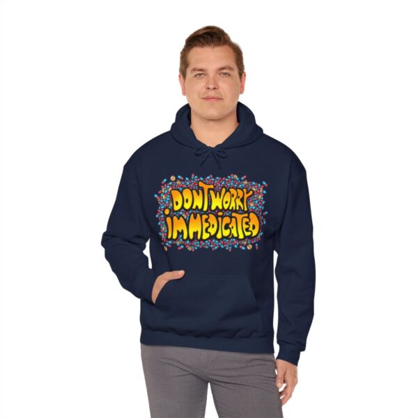 Don't Worry, I'm Medicated - Adult Hoodie