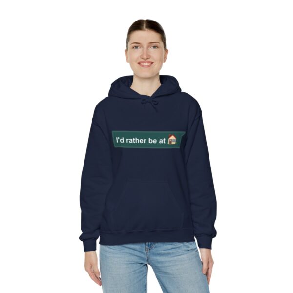 I'd Rather be at Home - Adult Hoodie