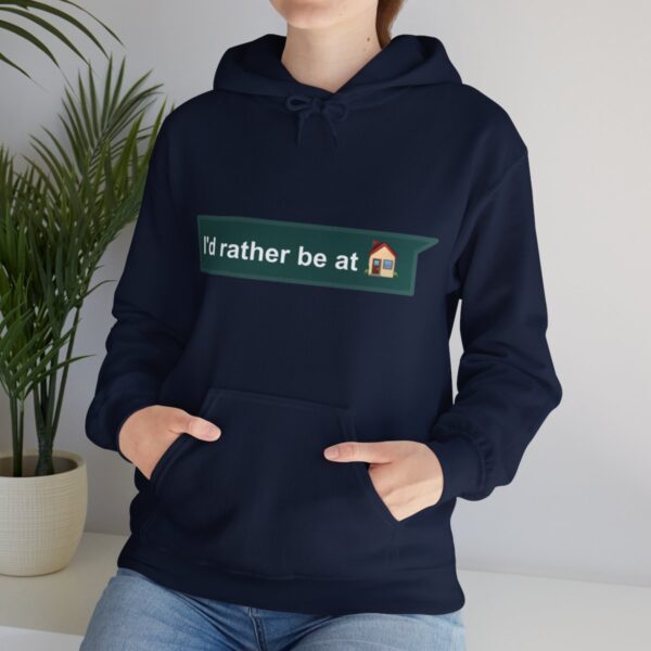 I'd Rather be at Home - Adult Hoodie