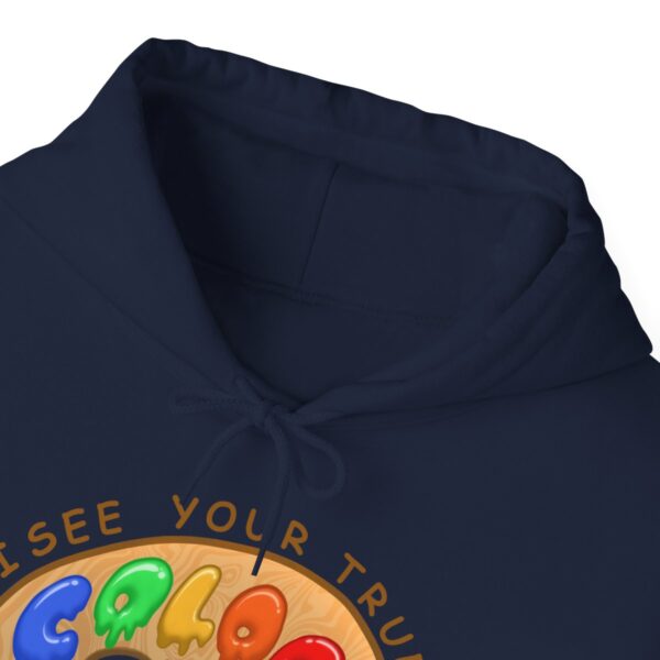 I See Your True Colors, That's Why I Love You - Adult Hoodie