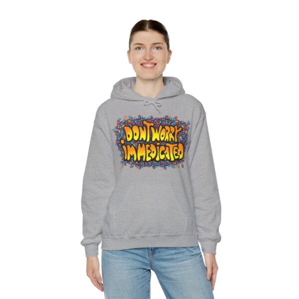 Don't Worry, I'm Medicated - Adult Hoodie