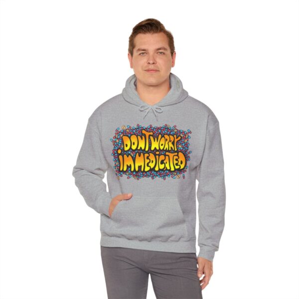 Don't Worry, I'm Medicated - Adult Hoodie