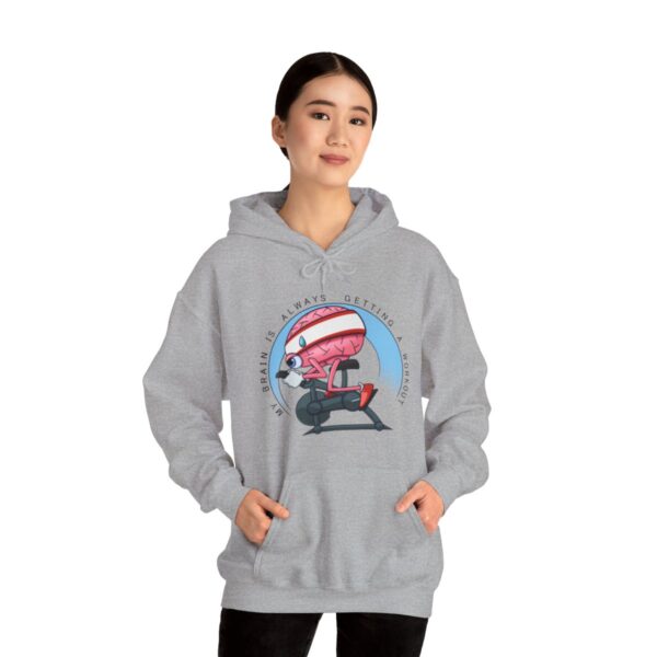 My Brain is Always Getting a Workout - Adult Hoodie