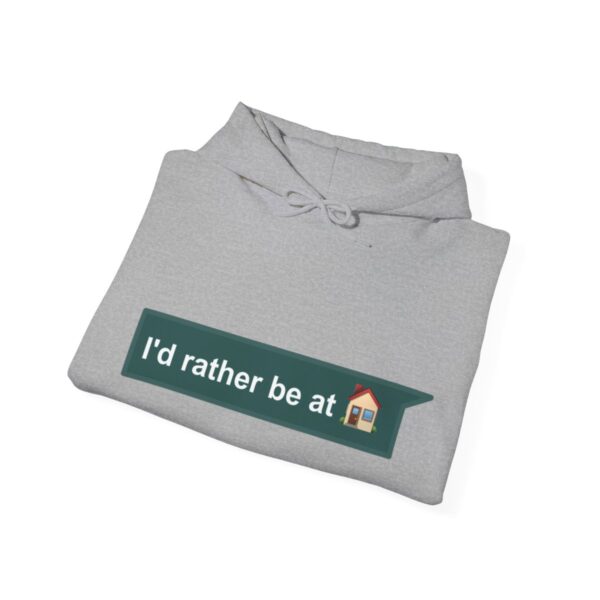 I'd Rather be at Home - Adult Hoodie