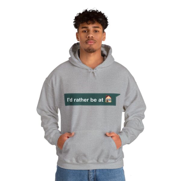 I'd Rather be at Home - Adult Hoodie