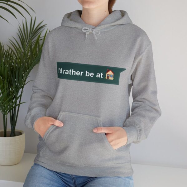 I'd Rather be at Home - Adult Hoodie