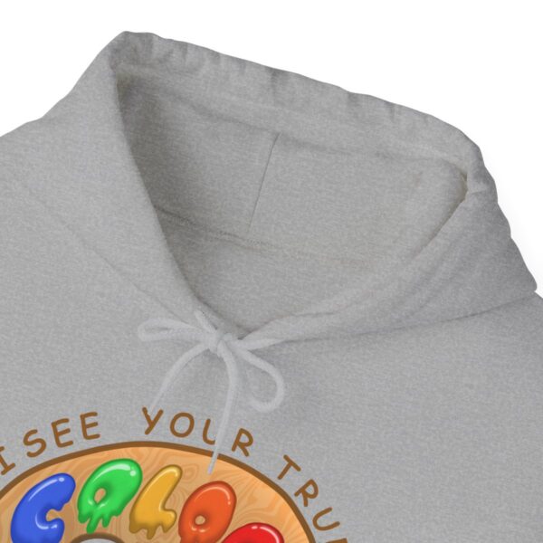 I See Your True Colors, That's Why I Love You - Adult Hoodie