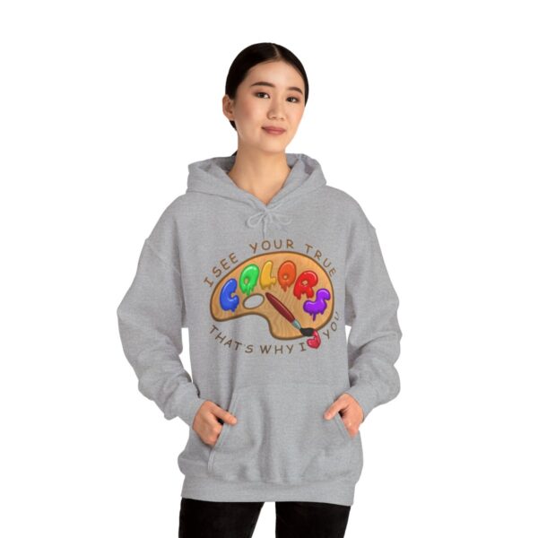 I See Your True Colors, That's Why I Love You - Adult Hoodie