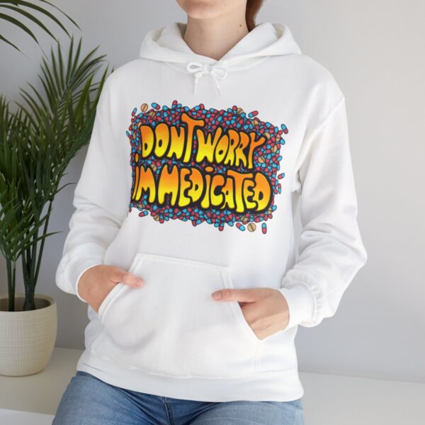 Don't Worry, I'm Medicated - Adult Hoodie