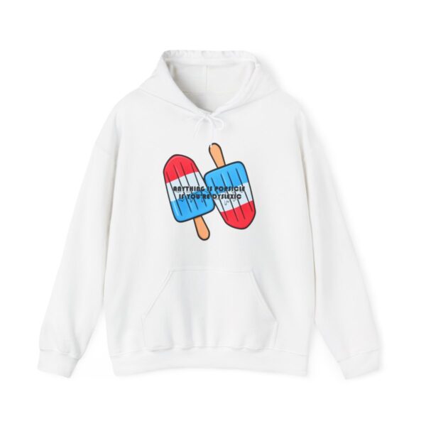 Anything is Popsicle if You're Dyslexic - Adult Hoodie