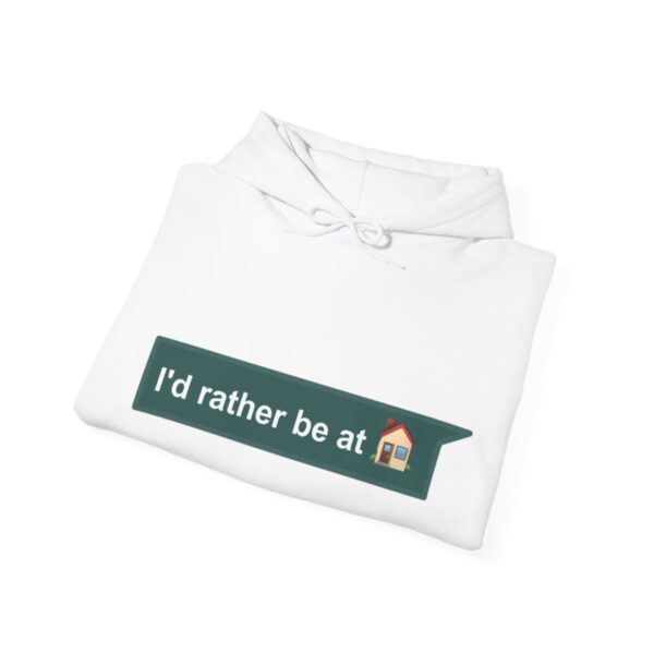 I'd Rather be at Home - Adult Hoodie