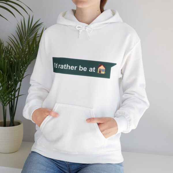 I'd Rather be at Home - Adult Hoodie