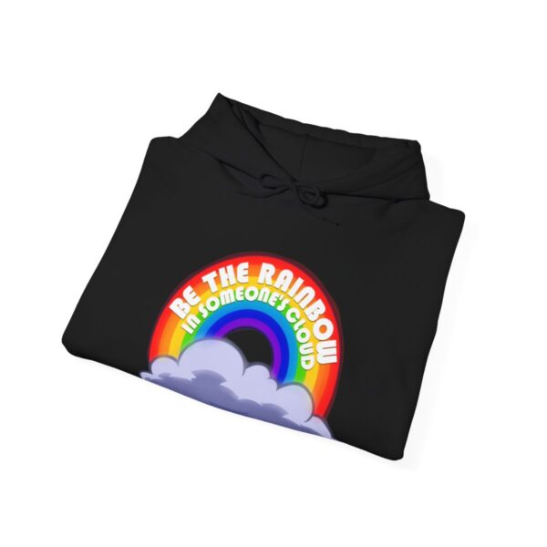 Be the Rainbow in Someone's Cloud - Adult Hoodie