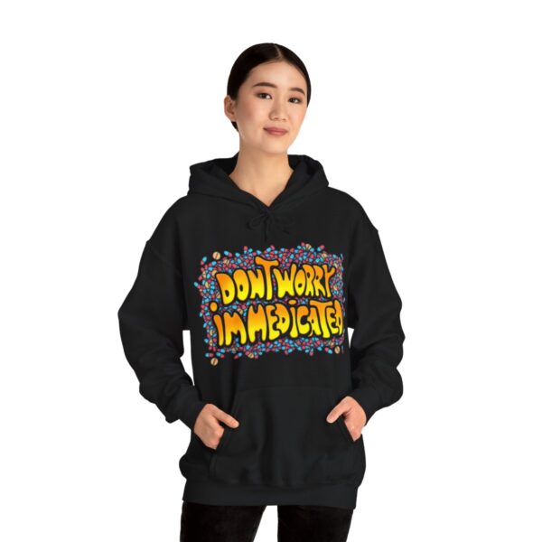 Don't Worry, I'm Medicated - Adult Hoodie