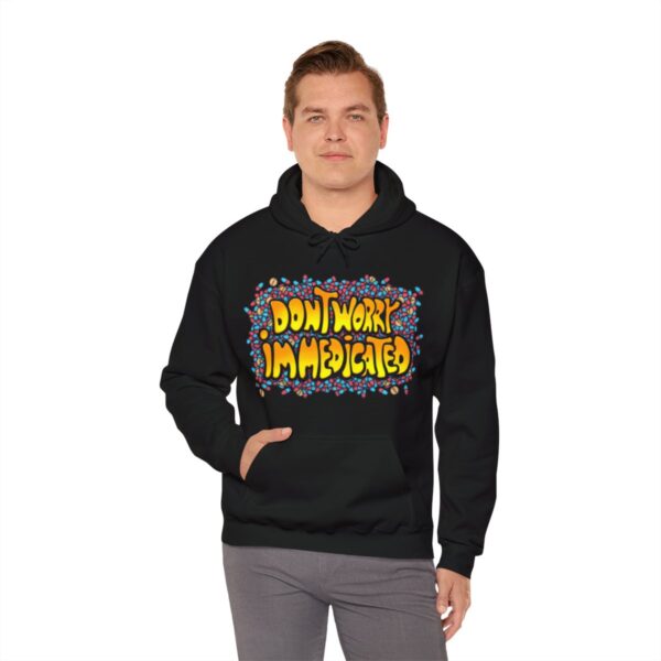 Don't Worry, I'm Medicated - Adult Hoodie