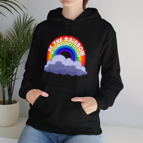 Be the Rainbow in Someone's Cloud - Adult Hoodie