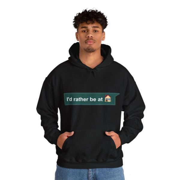 I'd Rather be at Home - Adult Hoodie